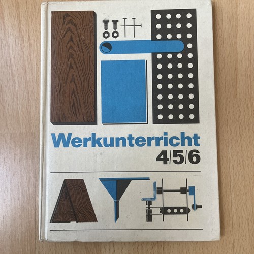 Werkunterricht 6 ddr - werkunterricht, 4/5/6