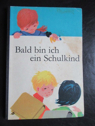 Bald bin ich ein - , schulkind