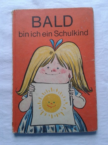 Bald bin ich ein - , schulkind