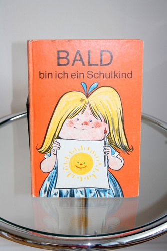 Bald bin ich ein - , schulkind
